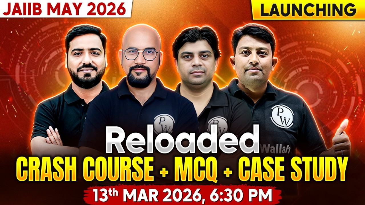Launching 🚀 JAIIB Reloaded Crash Course + MCQ + Case Study Batch May 2026 | JAIIB Exam Preparation