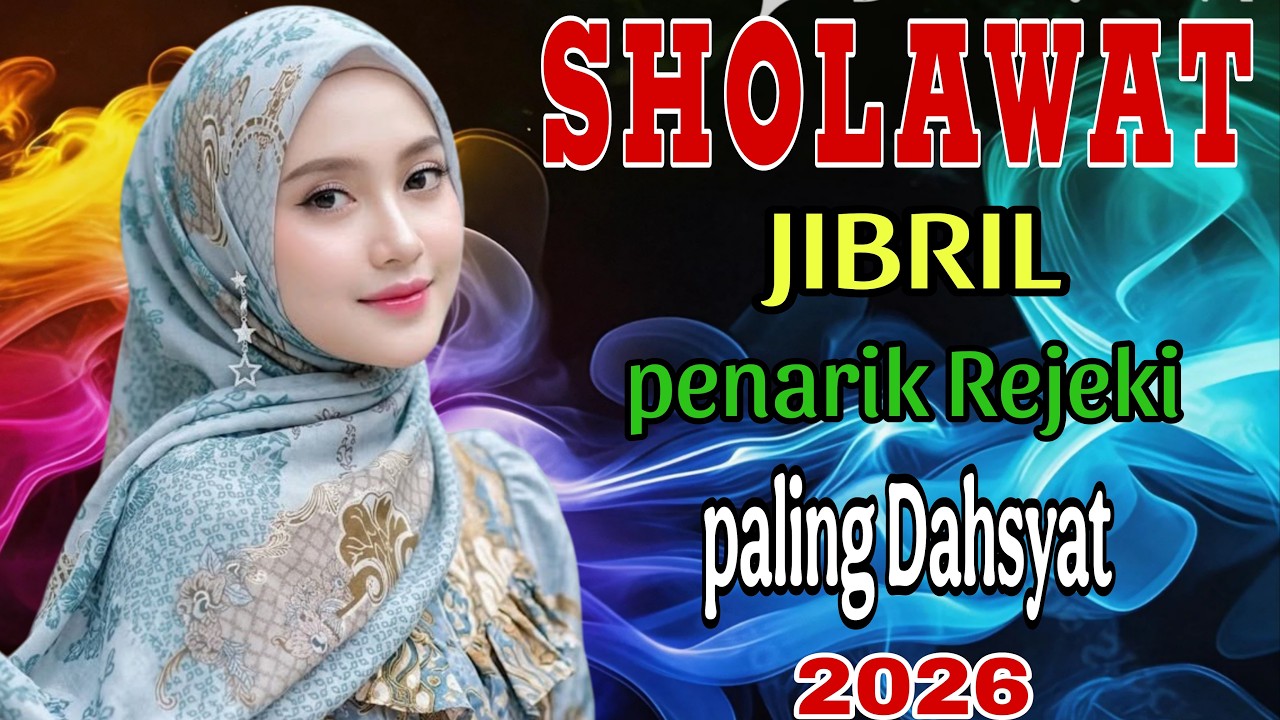 Salinan dari Sholawat Jibril Pembuka Pintu Rezeki – Rutinkan, lihat perubahan hidupmu