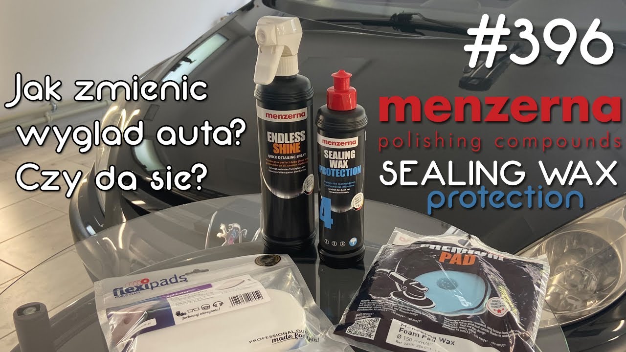 396 MENZERNA - SEALING WAX PROTECTION | Jak poprawić wygląd auta bez użycia maszyny? | Recenzja