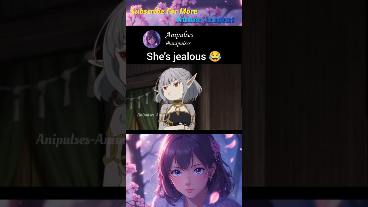 She's jealous 😂 || #anime #short