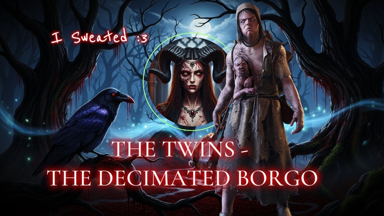 [No commentary] THE TWINS - THE DECIMATED BORGO : I Sweated !
