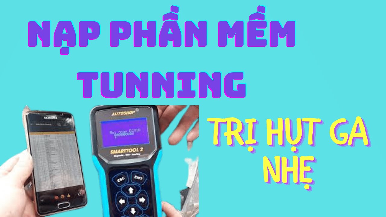 NẠP PHẦN MỀM CHO XE ABL 110 TRỊ HỤT GA .SMART TOOL 2