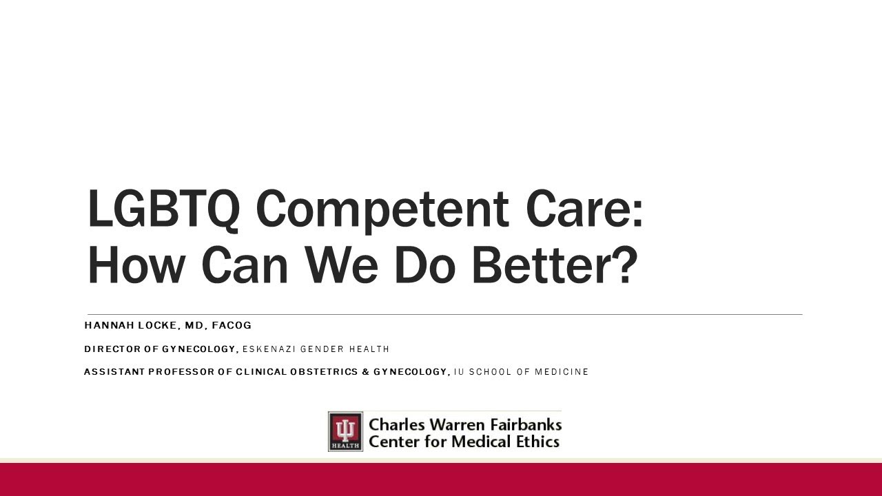 March 2022: LGBTQ Competent Care: How Can We Do Better?