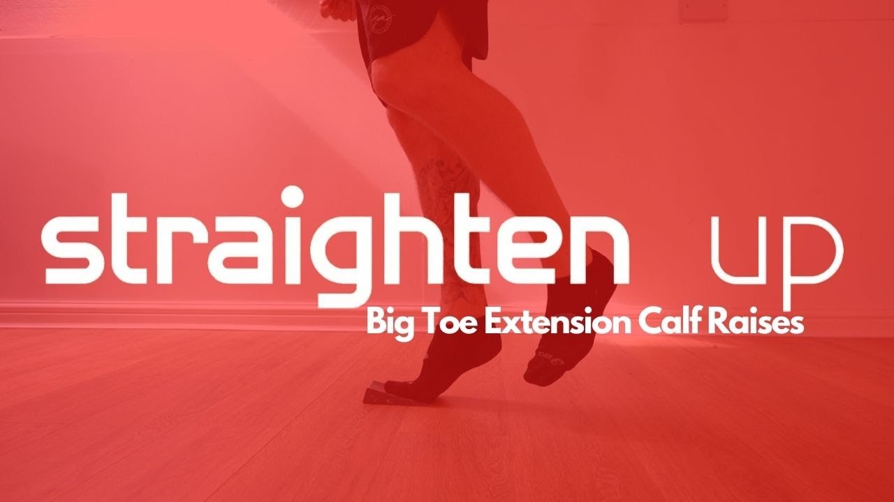 Big Toe Extension Calf Raises