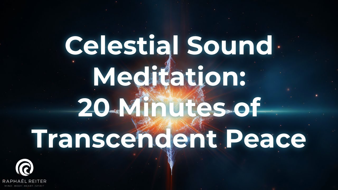 Celestial Sound Meditation: 30 Minutes of Transcendent Peace