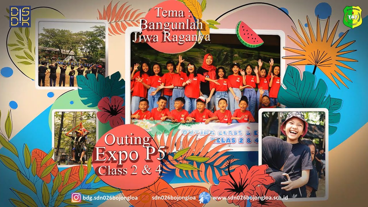 Bangunlah Jiwa Raganya | Outing Expo P5 Class 2 & 4 SDN 026 Bojongloa di Villa Kancil Kampoeng Sunda