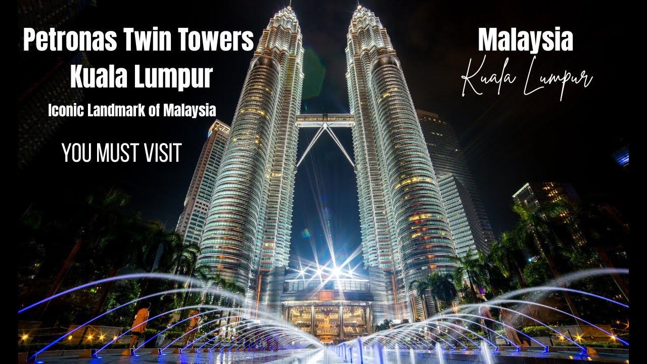 The World's Tallest Twin Towers KLCC Malaysia