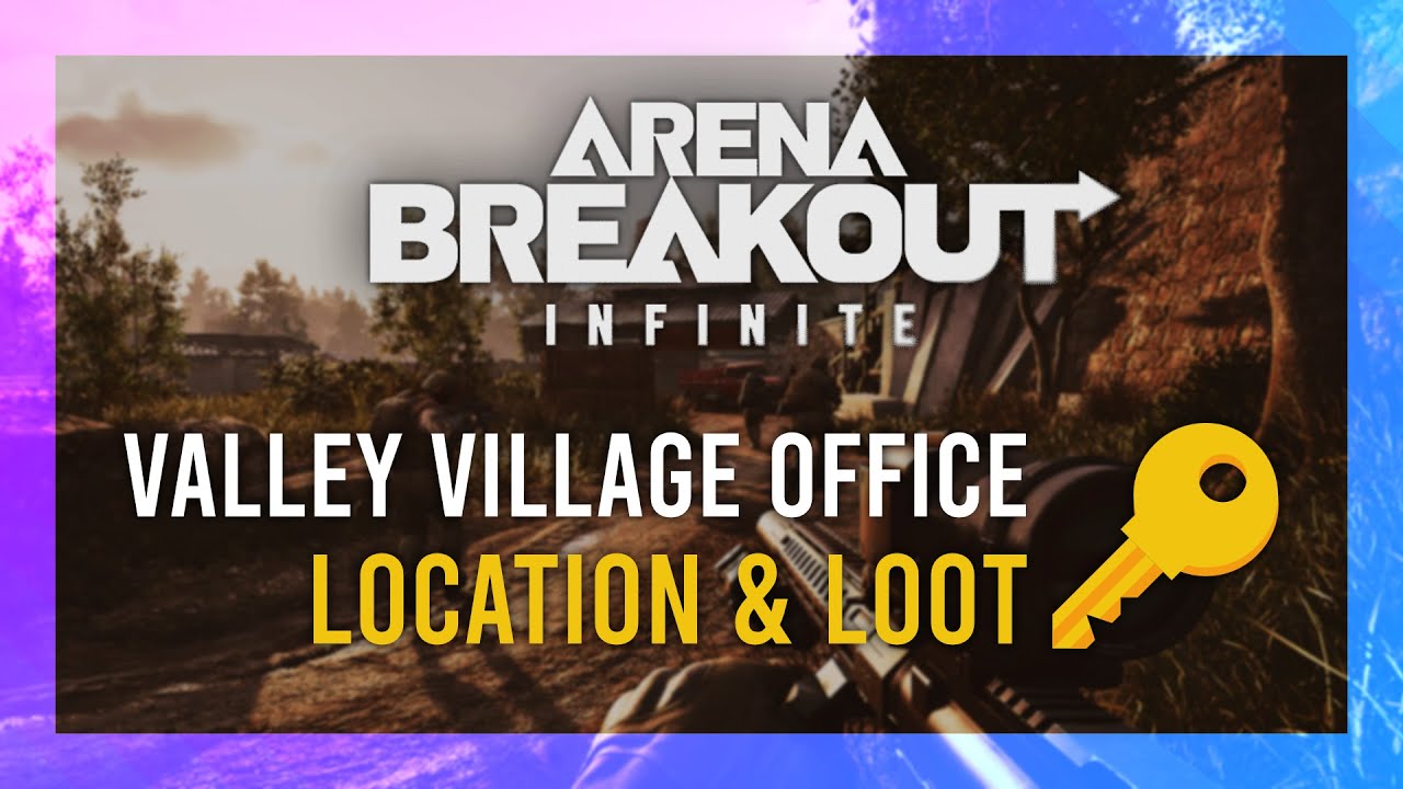 Ключ от офиса Valley Village | Местонахождение и руководство по добыче | Arena Breakout: Infinite...