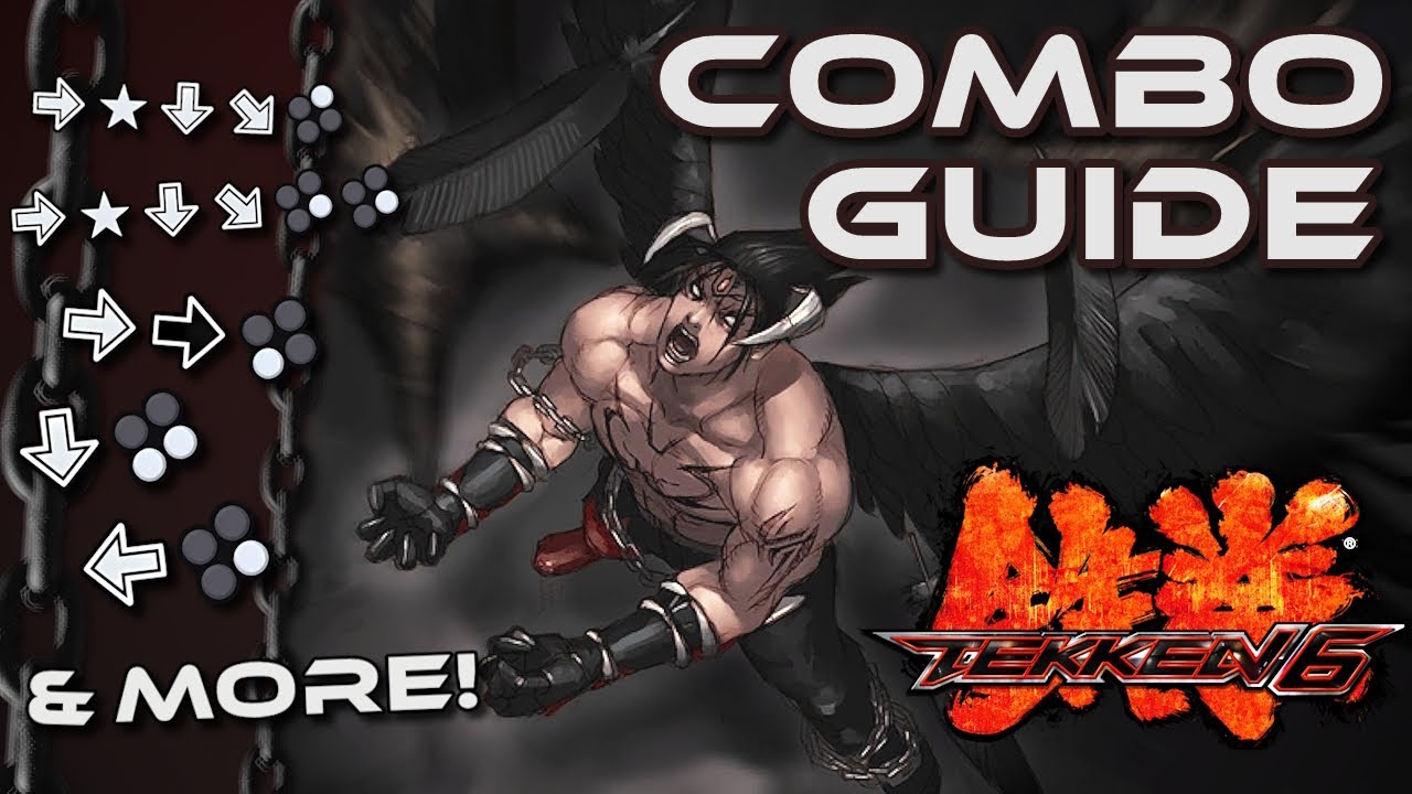 Ultimate Guide to Tekken 6 Devil Jin's Combos