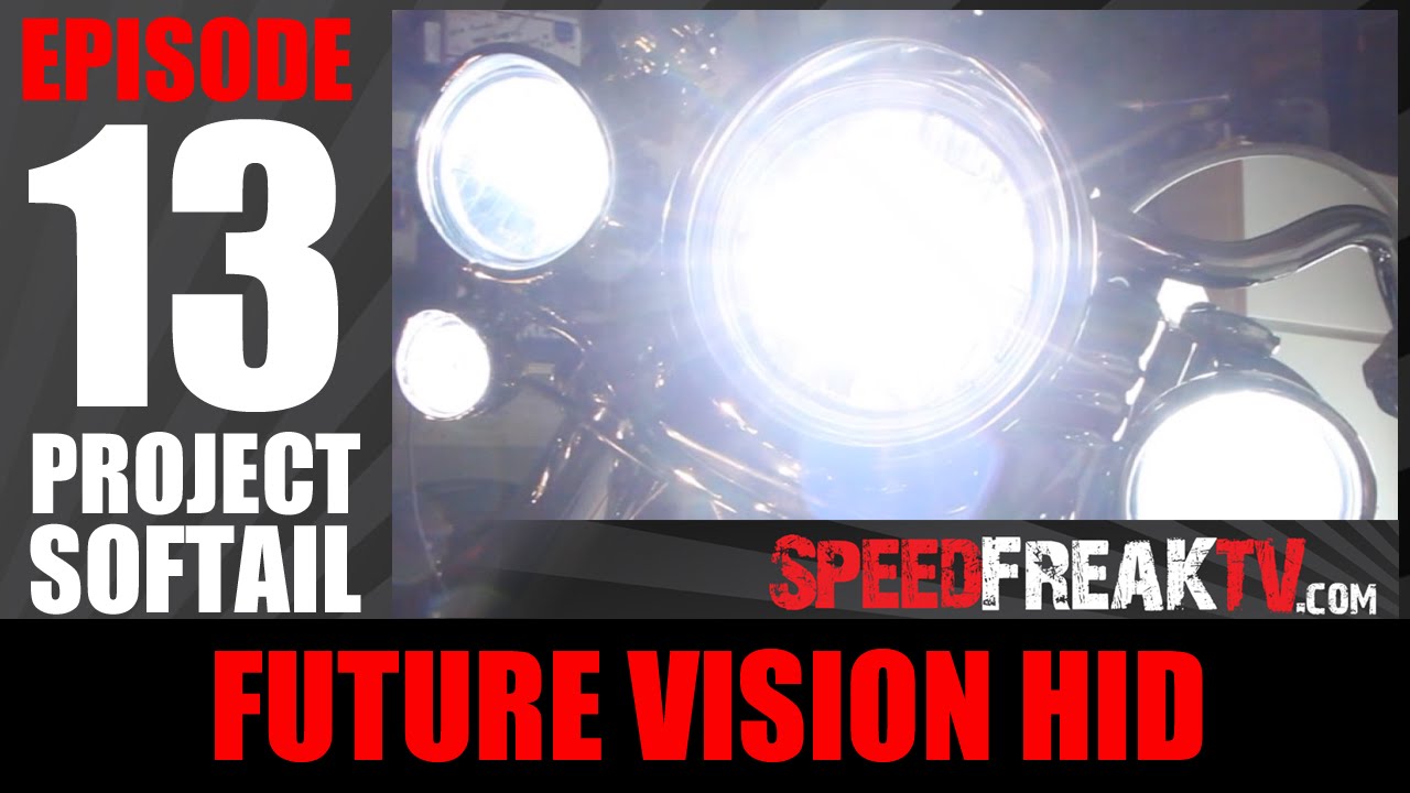 PROJECT SOFTAIL EP13: FUTURE VISION HID | SPEEDFREAKTV