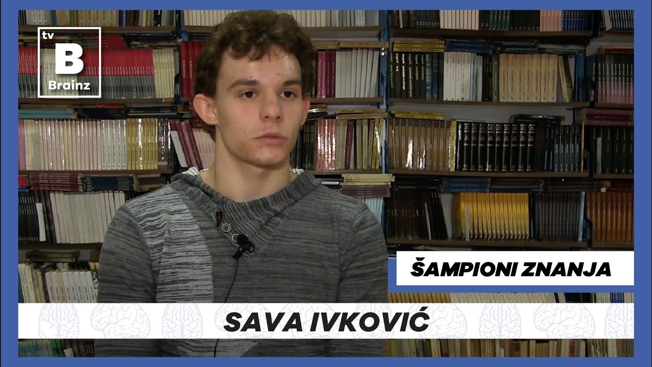 Šampioni znanja - Sava Ivković