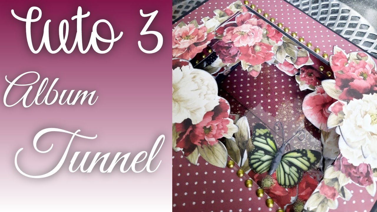TUTO 3 ALBUM TUNNEL 20x26 | Action | Chat Scrap |