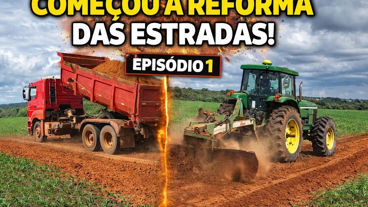 🚜 REFORMA DAS ESTRADAS DA FAZENDA | EP.1
