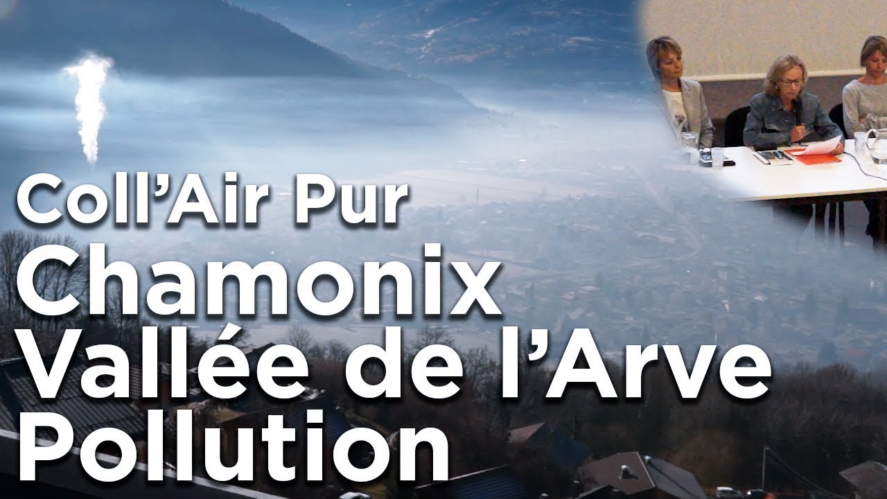 Coll'Air Pur Pollution de l'air Chamonix Mont-Blanc Vallée de l'Arve mai 2018 environnement montagne