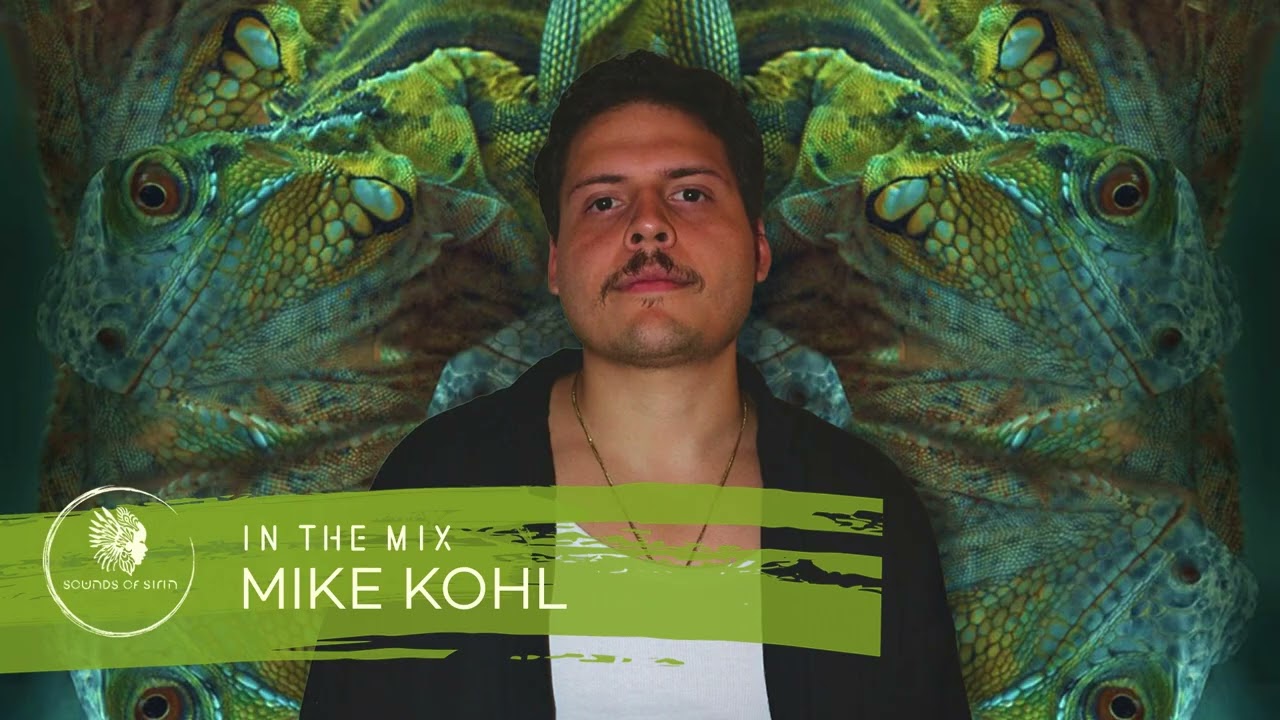 Sounds Of Sirin In The Mix #110 - Mike Kohl
