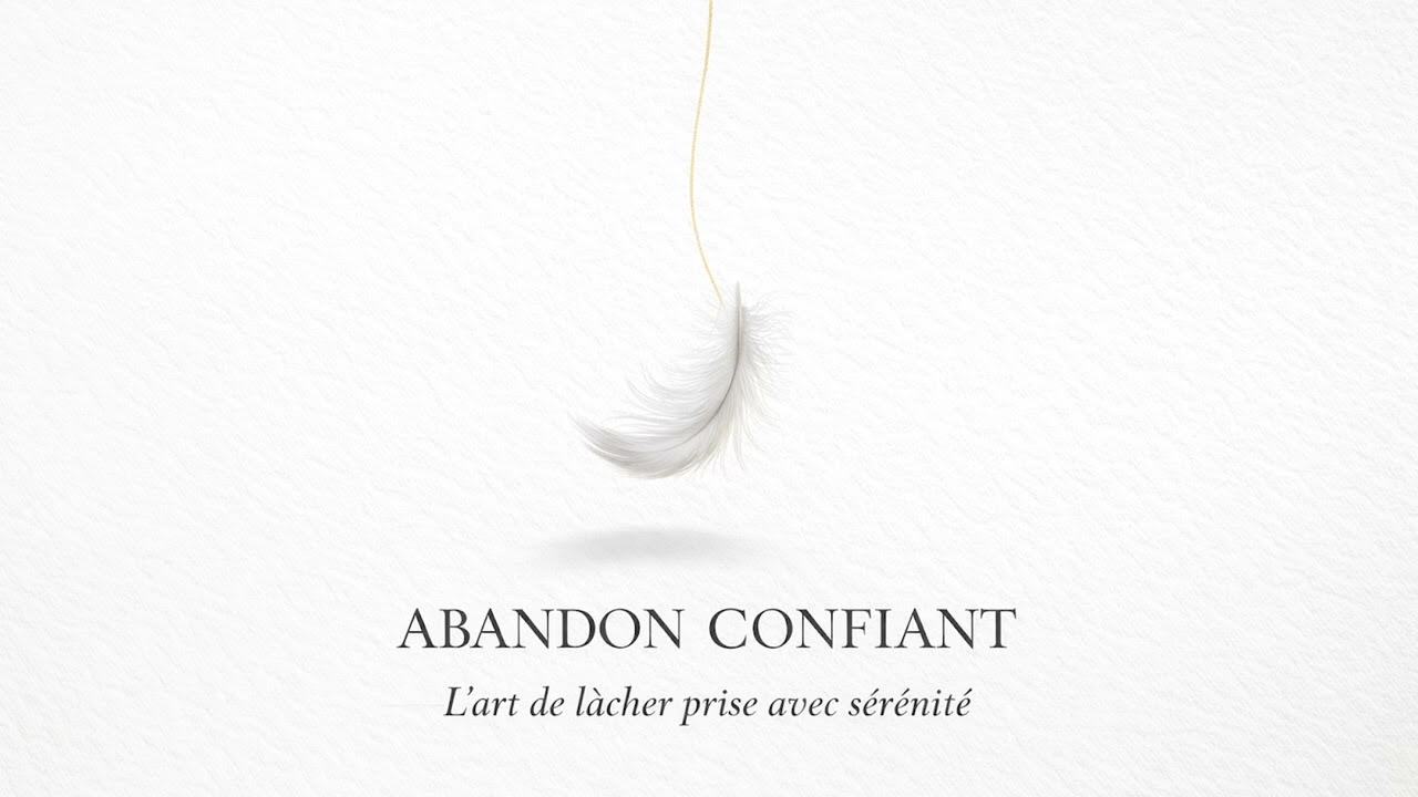 COMME UNE PLUME AU VENT : L'Abandon Confiant qui Libère l'Âme