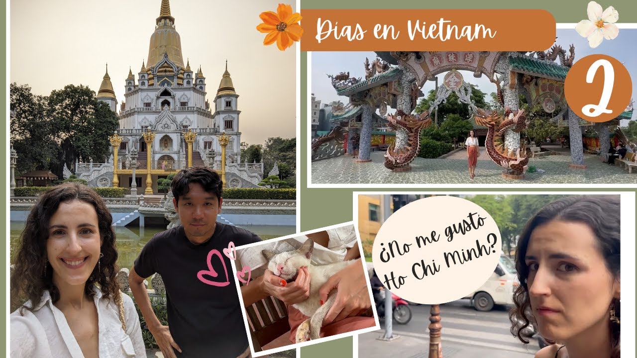 Unos días en Vietnam | Segunda parte: Ho Chi Minh 🕌💨