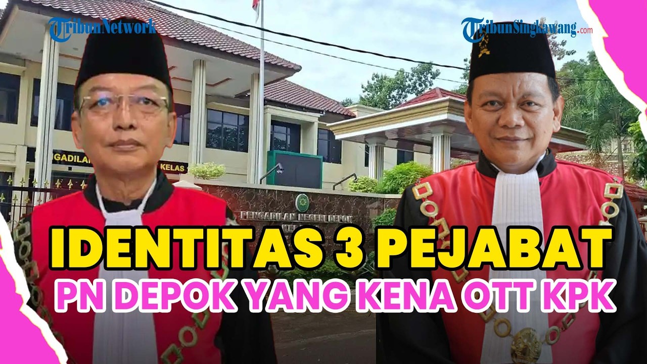 ®️🔴 TERUNGKAP 3 IDENTITAS PEJABAT PN DEPOK YANG TERJARING OTT KPK❗ADA KETUA HINGGA JURU SITA