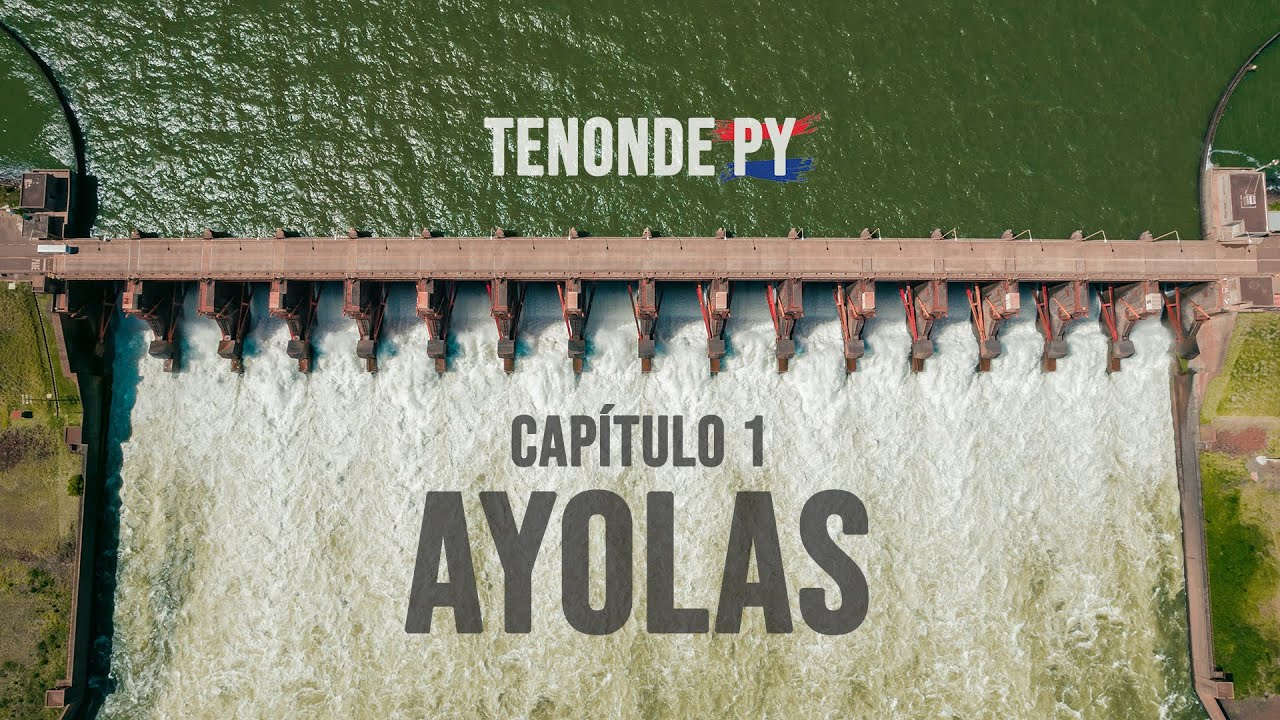 Tenonde Py - Capítulo 01 - Ayolas, Misiones