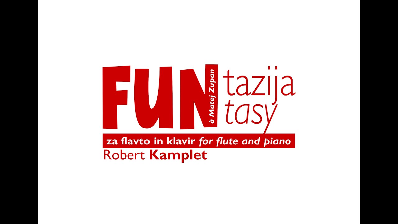 Robert Kamplet: FUNtazija / FUNtasy (Matej Zupan, flavta/flute&Robert Kamplet,klavir/piano) 11.11.22