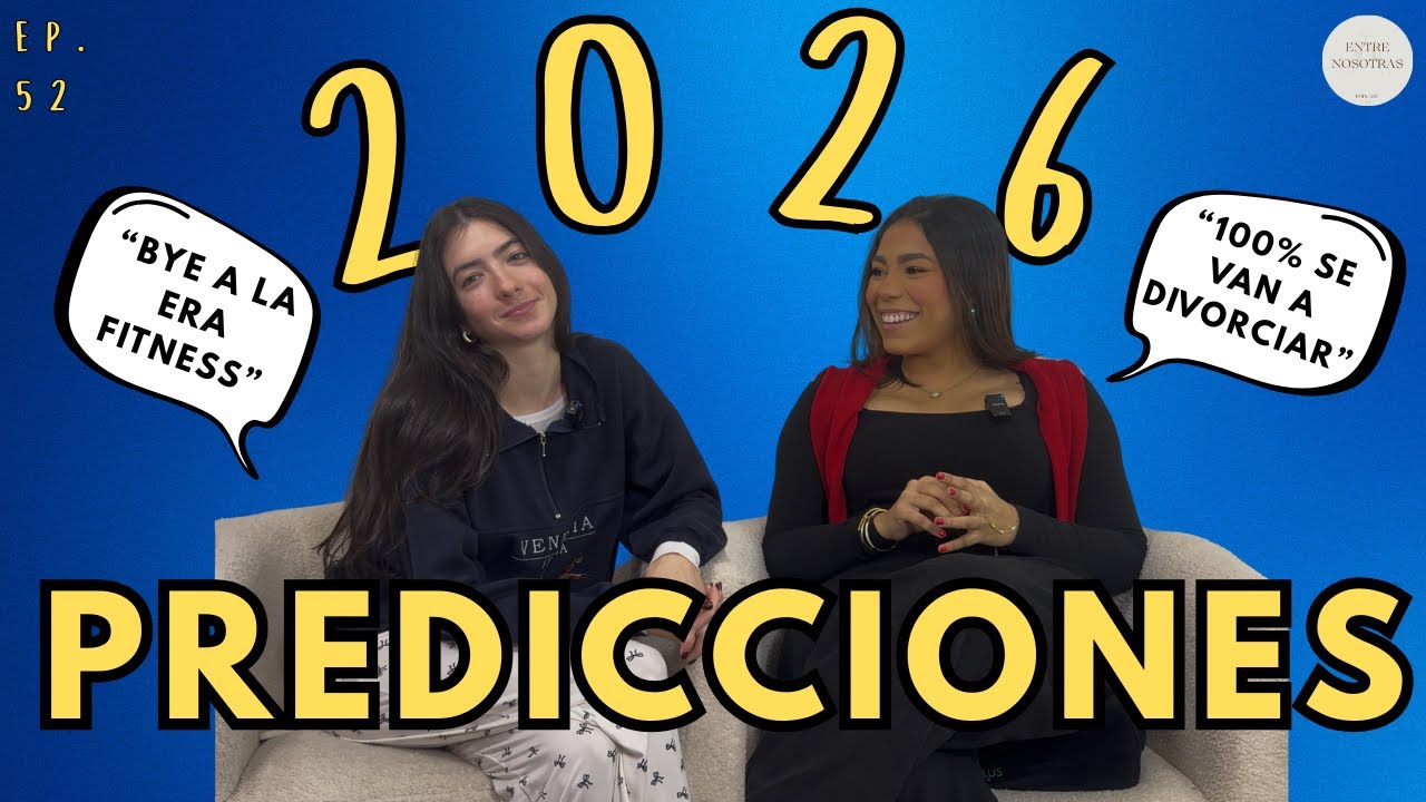 Ep 52- Predicciones de 2026 + CULTURA POP!