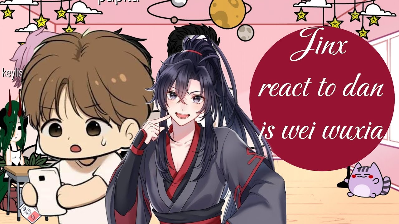 Jinx reaccióna a dan es wei wuxia ⚠️SHIPS⚠️  Español y inglés ™ keylis ™