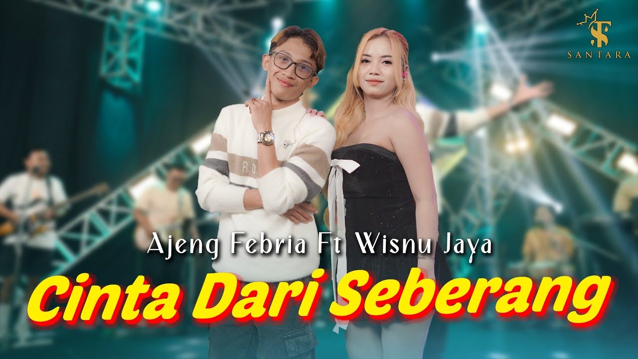  Ajeng Febria ft Wisnu Jaya - CINTA DARI SEBERANG | Santara ( Official Music Live )