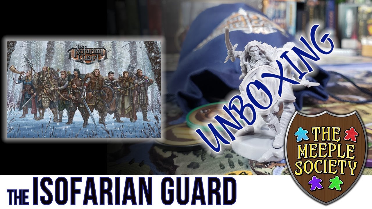 The Isofarian Guard: An Unboxing