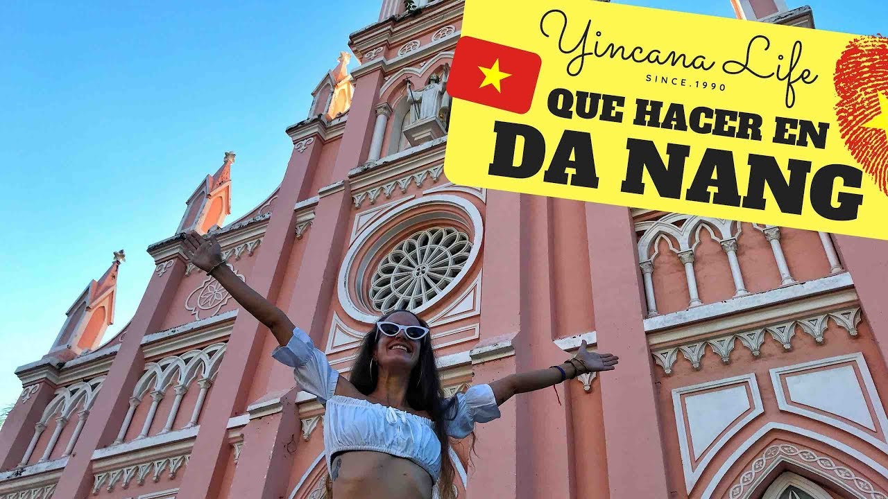 QUE HACER EN DA NANG VIETNAM 🇻🇳