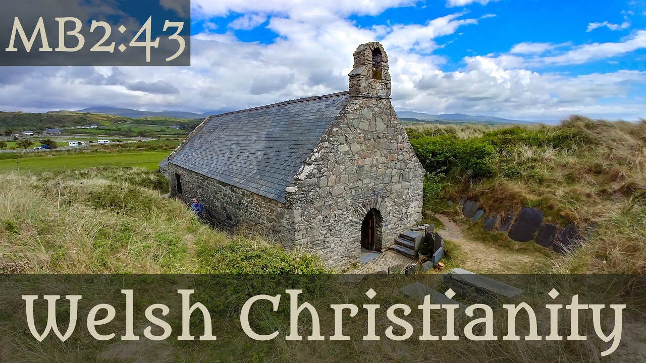Welsh Christianity - 2-43 Sarah Woodbury's Medieval Britain