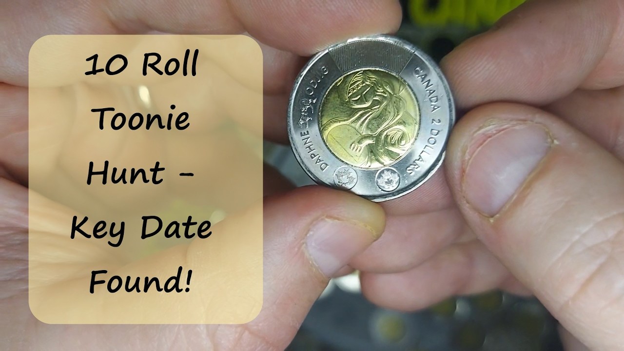 10 Roll Toonie Hunt - Key Dates Found!
