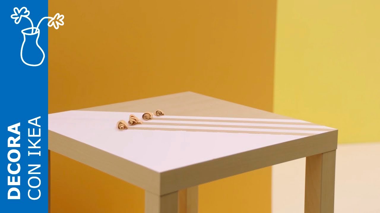 IKEA HACK: Cómo personalizar la mesa LACK - IKEA