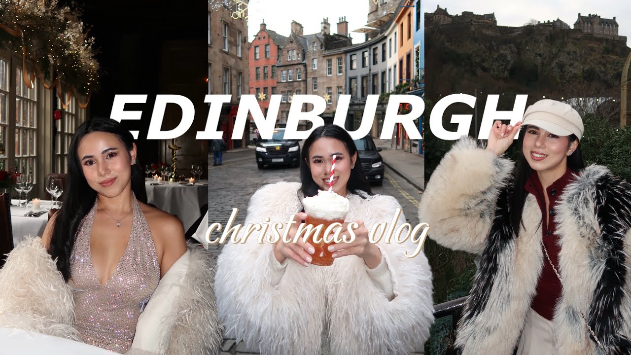 Edinburgh Christmas Vlog 🎄✨ | Festive, Artful & Cozy Days in Scotland’s Capital 