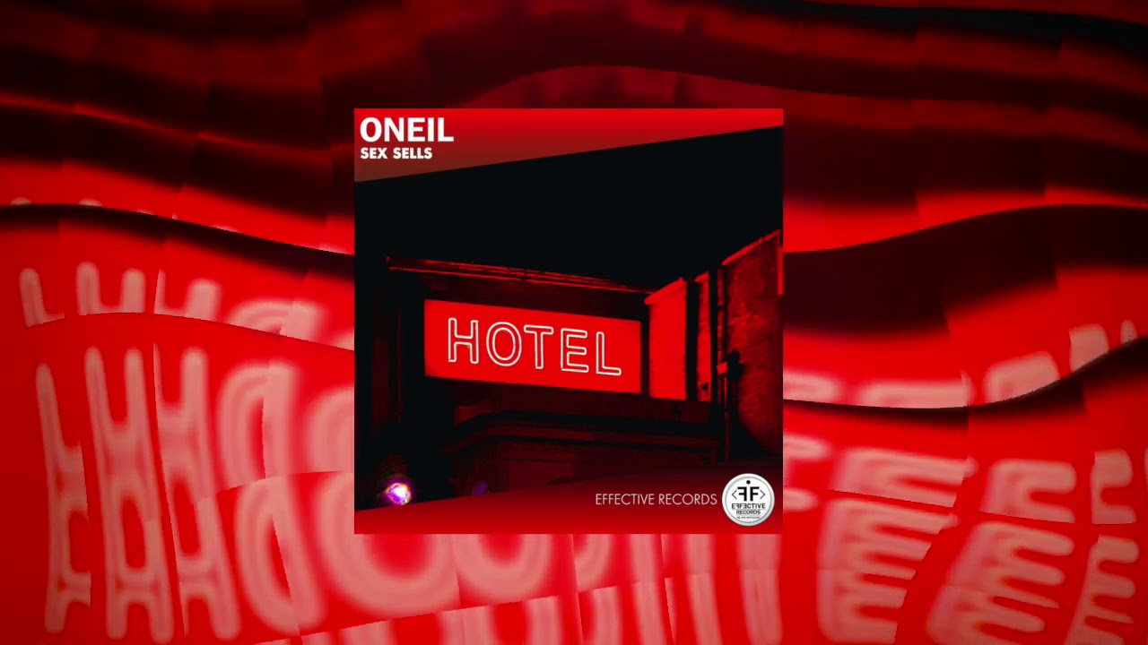 ONEIL - Sex Sells