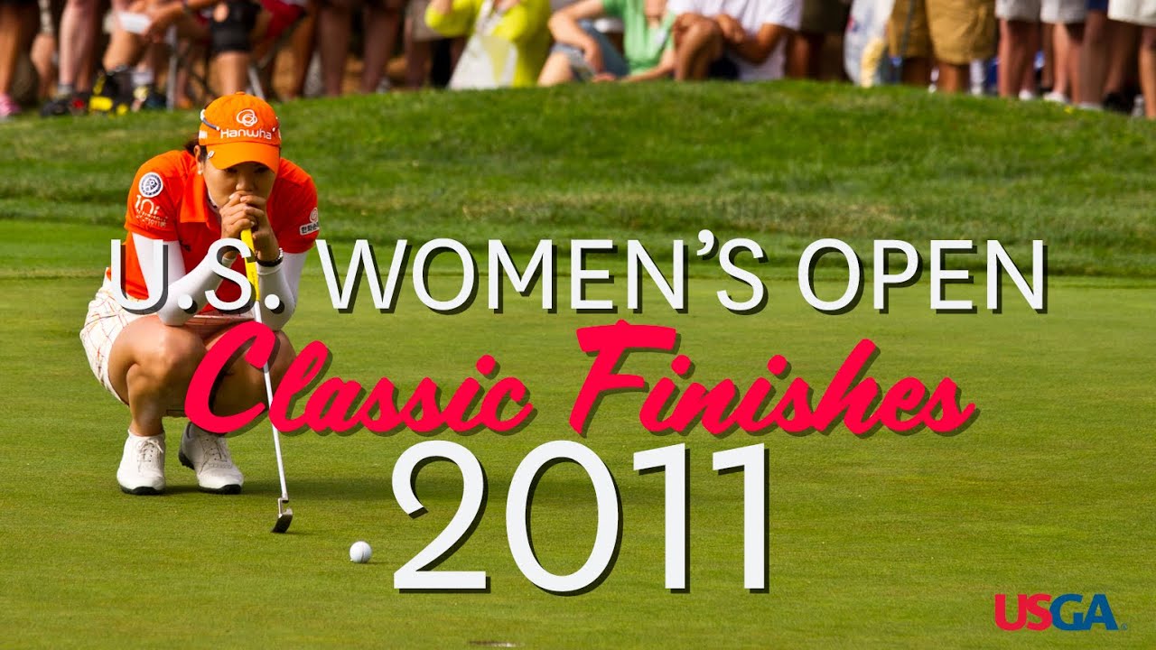 U.S. Women's Open Classic Finishes: 2011