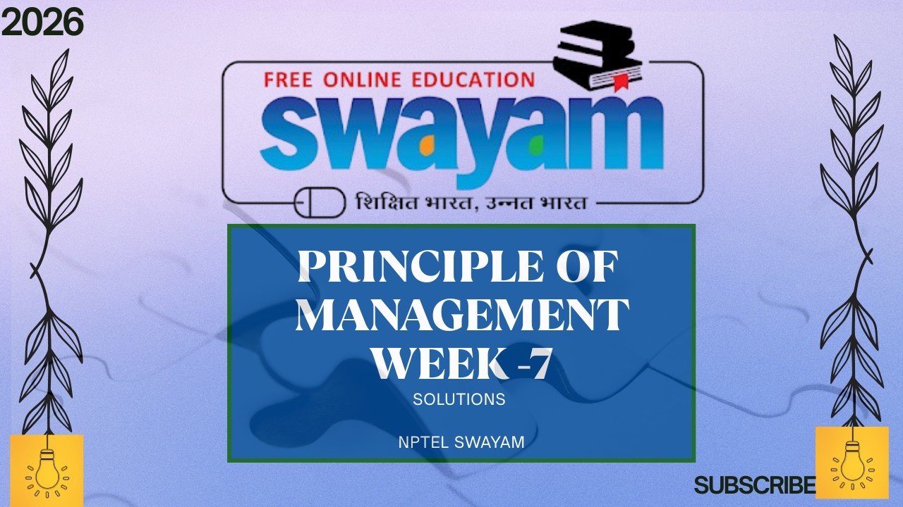 Principles of Management Week 7| NPTEL ANSWERS 2026 #nptel2026