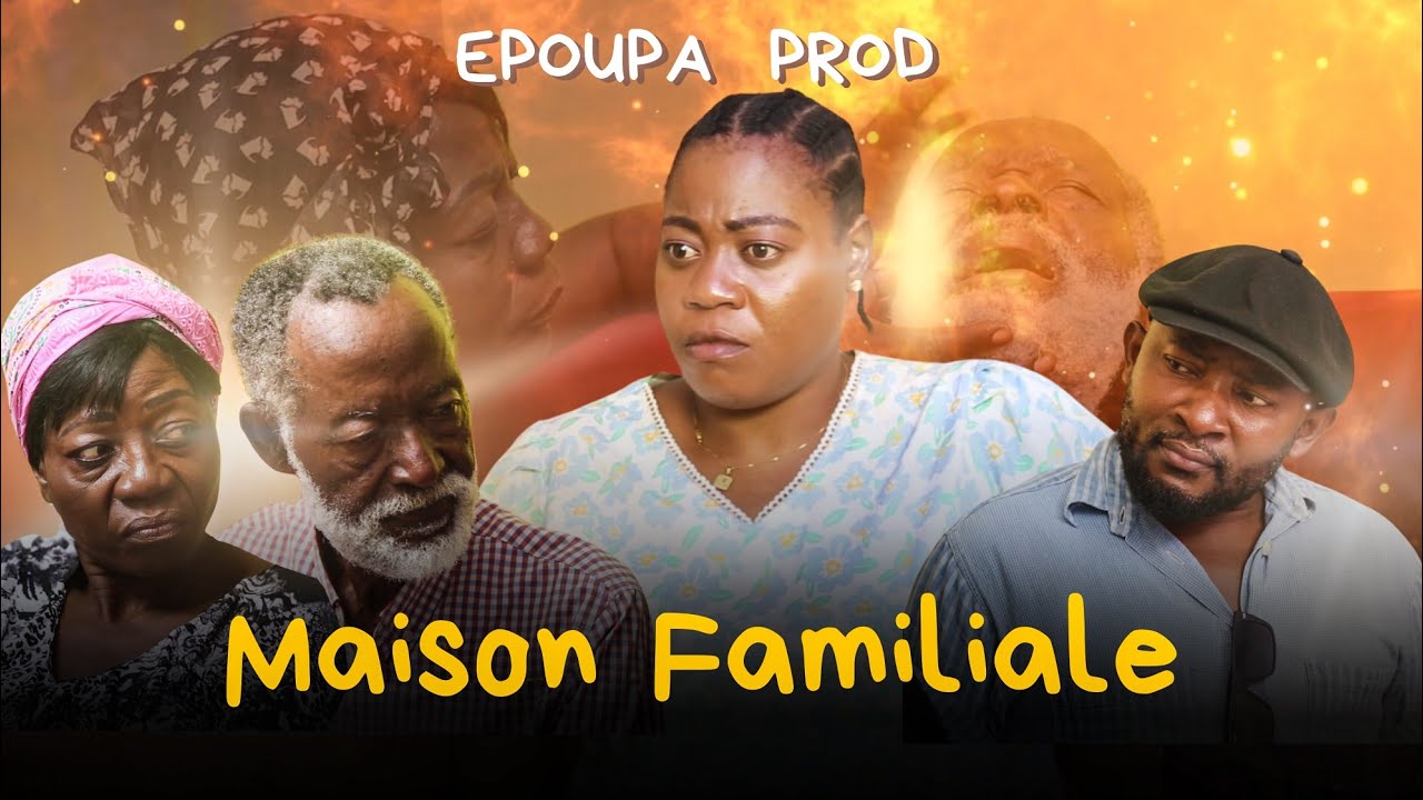nouvelle s&eacute;rie ( maison familiale) exclusivit&eacute; &eacute;pisode 1 s&eacute;rie camerounaise