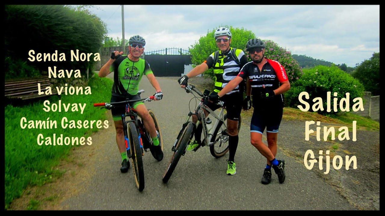 Ruta MTB Asturias.  NORA, NAVA, VIONA, SOLVAY, CAM&Iacute;N CASERES, CALDONES