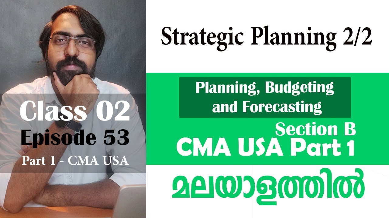 Strategic Planning 2/2 | Planning, Budgeting and Forecasting | Section B | Part 1 | Episode 53