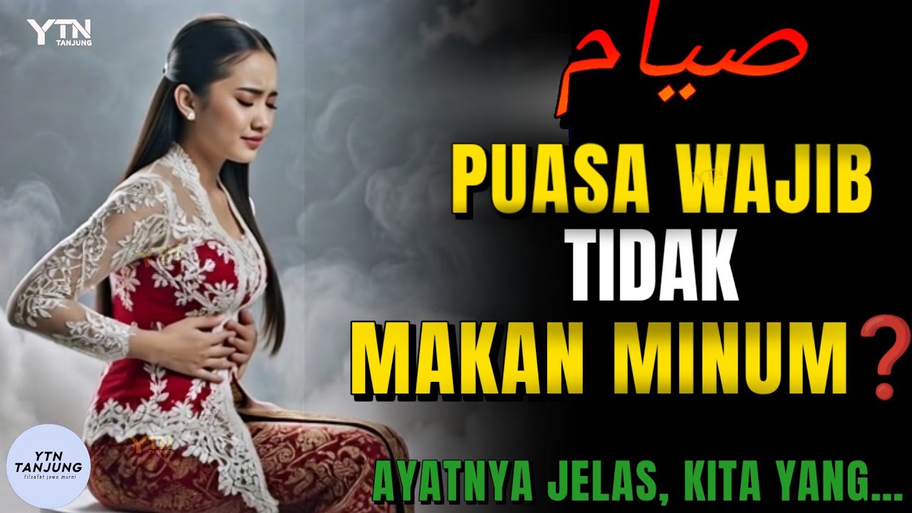 MAKNA SIYAM YANG SEBENARNYA | Benarkah Puasa Hanya Tidak Makan dan Minum?