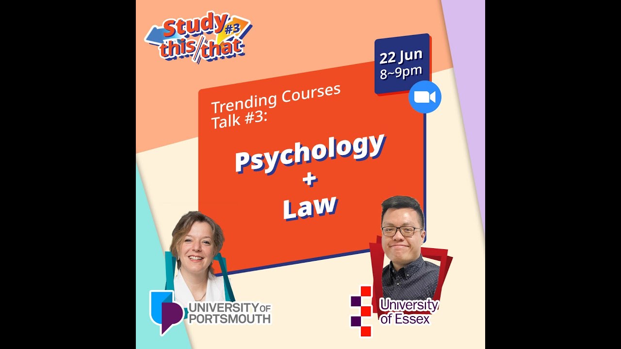 Let's Talk: Psychology (University of Portsmouth) + Law (University of Essex)