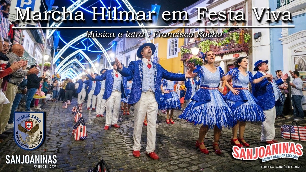 Marcha Hilmar em Festa Viva - Sanjoaninas 2023