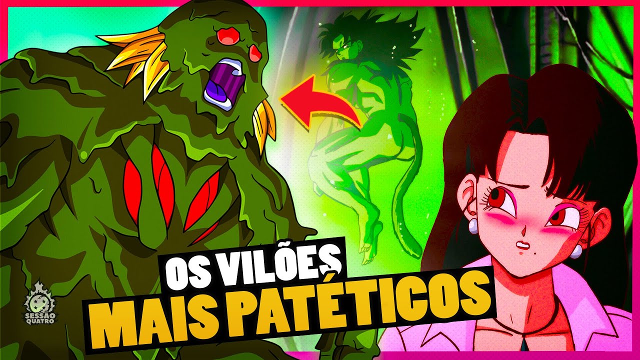 OS 10 VILÕES MAIS PATÉTICOS DE DRAGON BALL