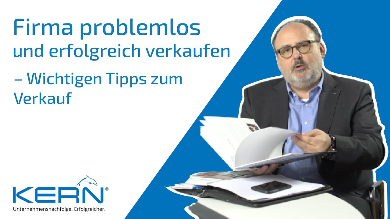 Firma problemlos und erfolgreich verkaufen - wichtige Tipps zum Verkauf