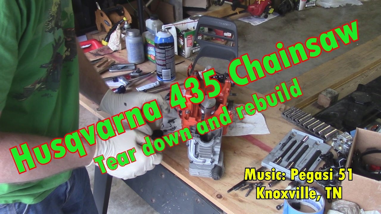 Husqvarna 435 chainsaw, tear down and rebuild