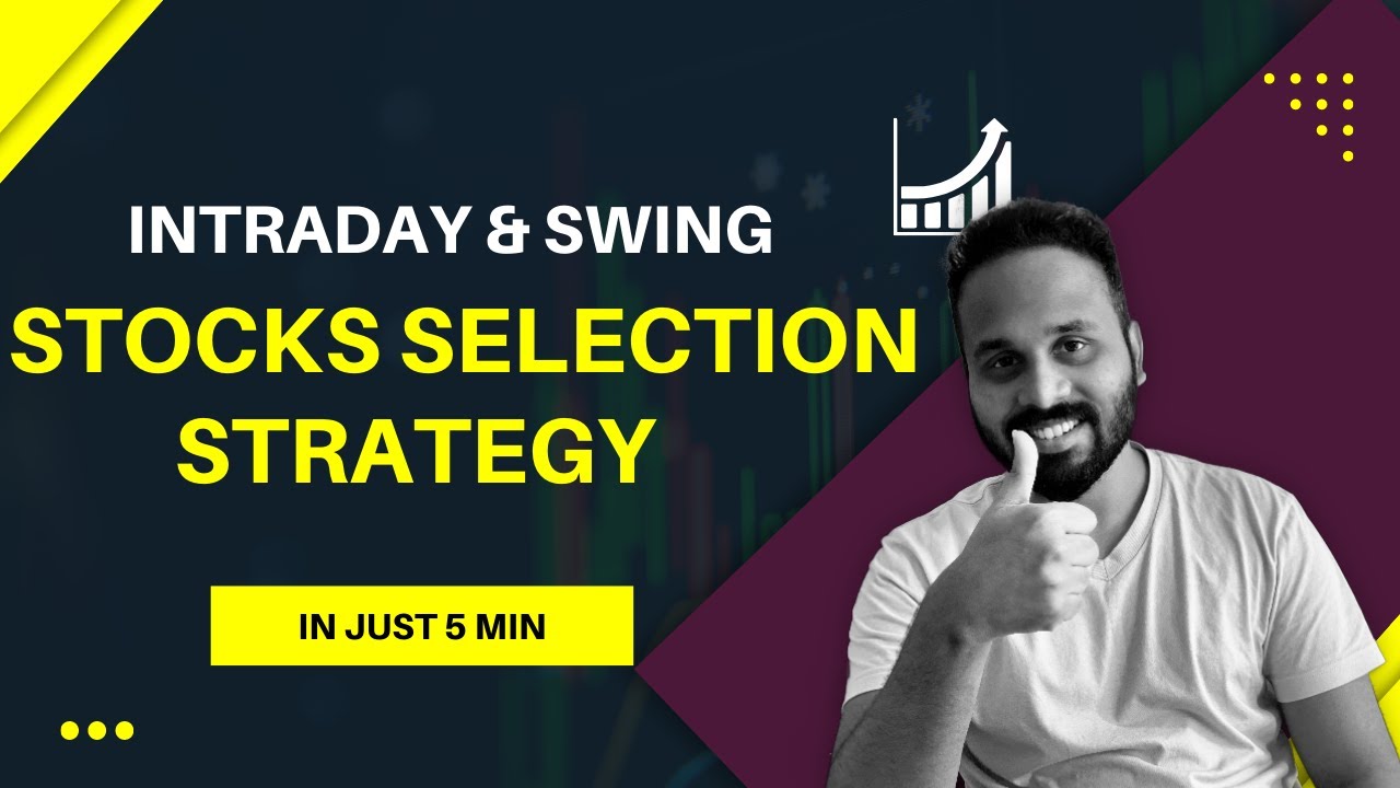 Intraday Stock Selection Strategy For Beginners