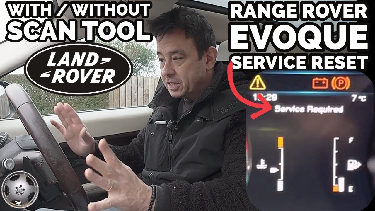 Range Rover Evoque Service Reset With Or Without Scan Tool