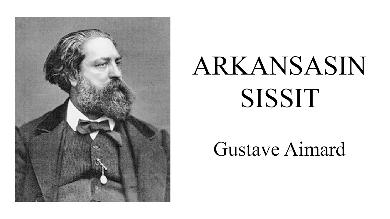 Arkansasin sissit, Gustave Aimard