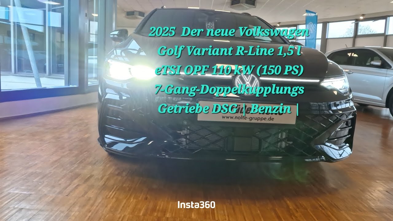 2025 Der neue Vw Golf Variant R-Line 1,5 l eTSI OPF 110kw(150p )Benzin Interieur Exterieur Details