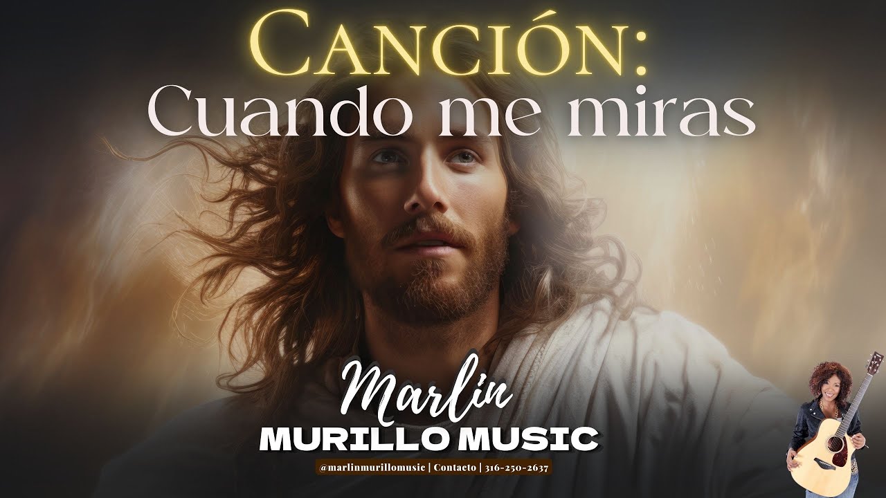 CUANDO ME MIRAS l MARLIN MURILLO
